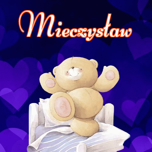 Milusich snów! Dobranoc!。 