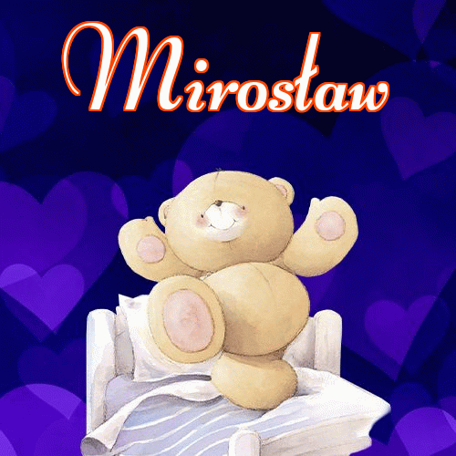 Milusich snów! Dobranoc!。 