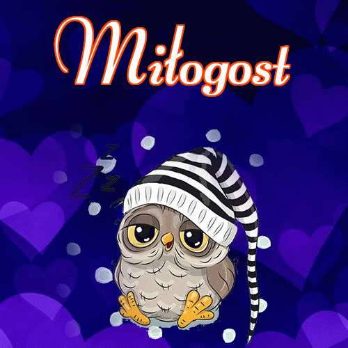 Milusich snów! Dobranoc!。 