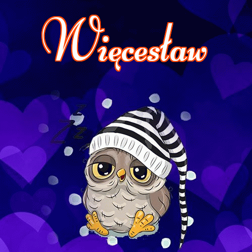 Milusich snów! Dobranoc!。 