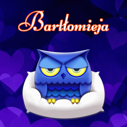 Milutkich słodziutkich snów!。 