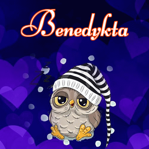 Milutkich słodziutkich snów!。 