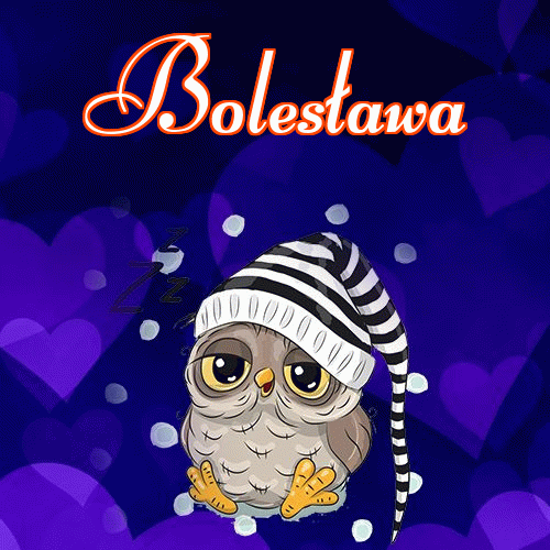 Milutkich słodziutkich snów!。 