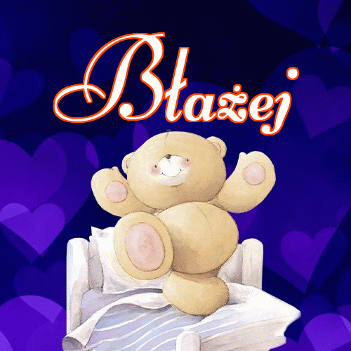 Milutkich słodziutkich snów!。 