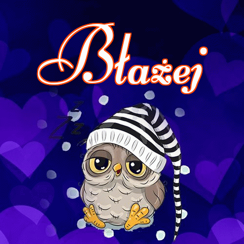 Milutkich słodziutkich snów!。 