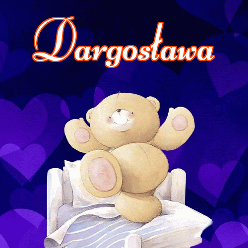 Milutkich słodziutkich snów!。 