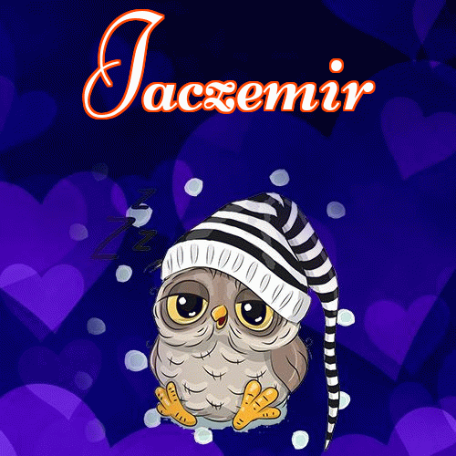 Milutkich słodziutkich snów!。 