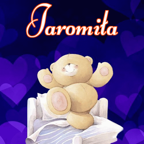 Milutkich słodziutkich snów!。 