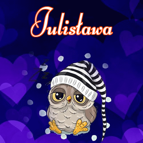 Milutkich słodziutkich snów!。 