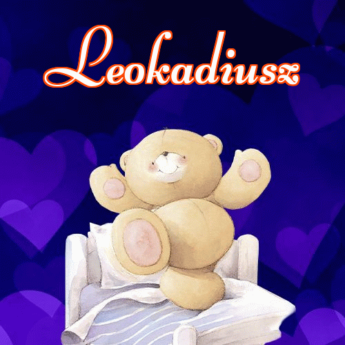 Milutkich słodziutkich snów!。 