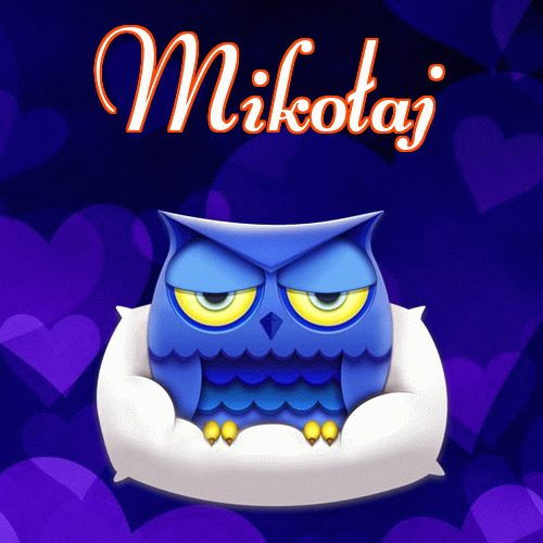 Milutkich słodziutkich snów!。 