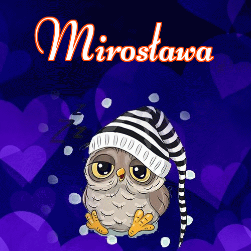 Milutkich słodziutkich snów!。 