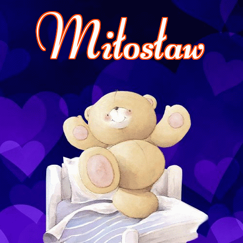 Milutkich słodziutkich snów!。 