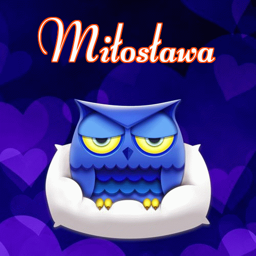 Milutkich słodziutkich snów!。 