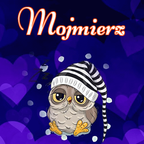 Milutkich słodziutkich snów!。 