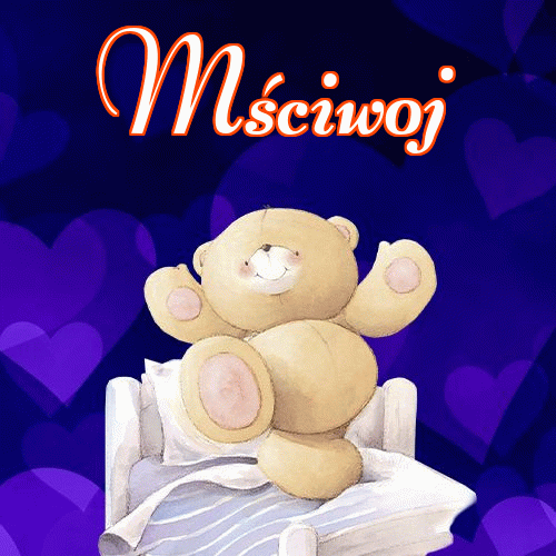 Milutkich słodziutkich snów!。 