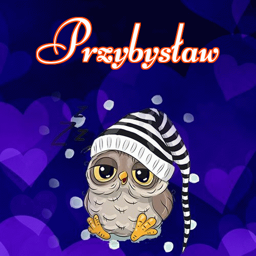 Milutkich słodziutkich snów!。 