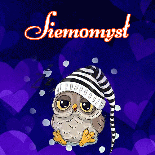 Milutkich słodziutkich snów!。 