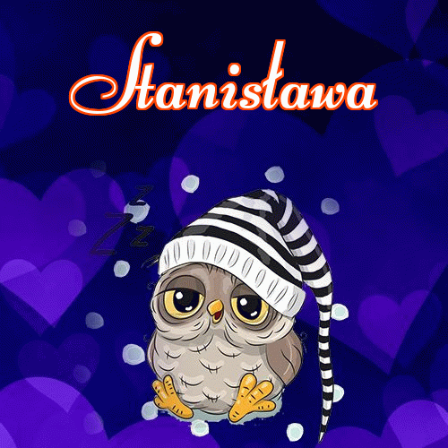 Milutkich słodziutkich snów!。 