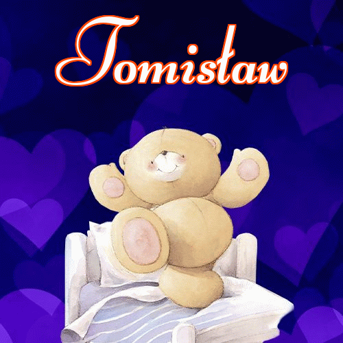 Milutkich słodziutkich snów!。 