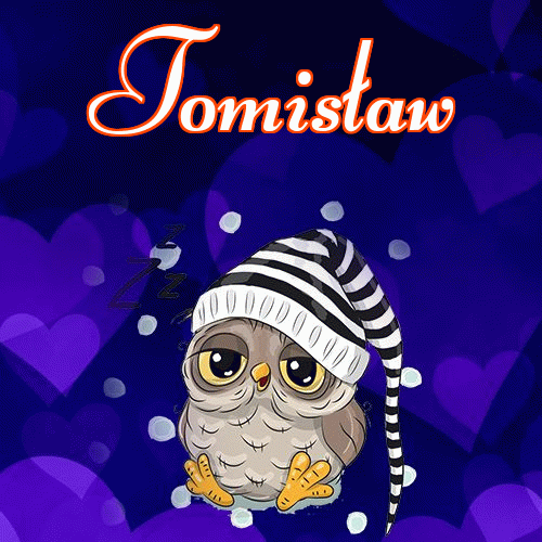 Milutkich słodziutkich snów!。 