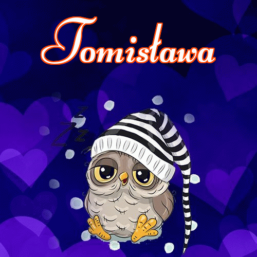 Milutkich słodziutkich snów!。 