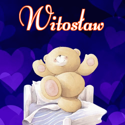 Milutkich słodziutkich snów!。 