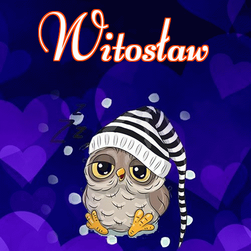 Milutkich słodziutkich snów!。 