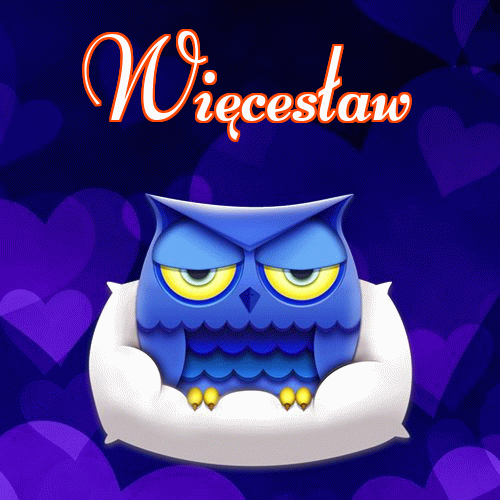 Milutkich słodziutkich snów!。 