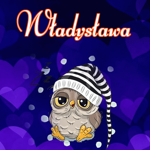 Milutkich słodziutkich snów!。 