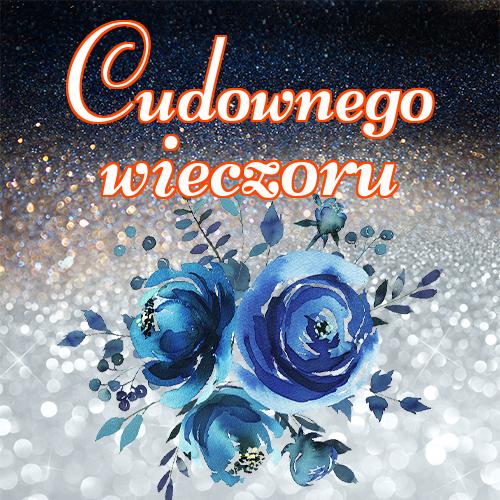Cudownego wieczoru!! dobrego wieczoru, tulipanów, róż, kotów, miłego wieczoru, zdjęcia, Życzę miłego wieczoru, niedźwiedzia, pocztówki!
