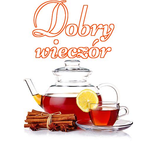 Dobry wieczór!! herbaty, zdjęcia herbaty, Życzę miłego wieczoru, pysznej herbaty, wieczornej herbaty!