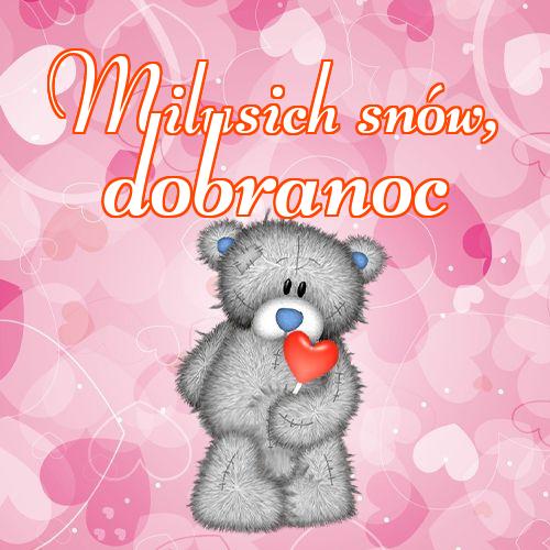 Milusich snów! Dobranoc!! Śliczny obrazek, piękny obrazek, życzę miłych snów, mojego małego misia, słodkiego misia, dobranoc, słodkich snów!