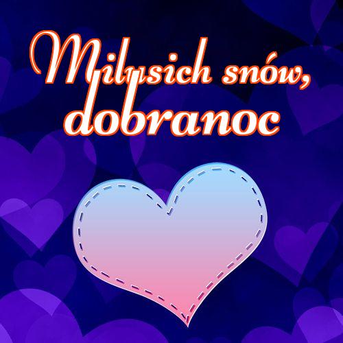 Milusich snów! Dobranoc!! Serca, Słodkie sny, Darmowe pobieranie, Obrazek na dobranoc, Obrazek dla ukochanej, Kocham Cię, Miłość do księżyca i z powrotem, Obrazek dla ukochanej!