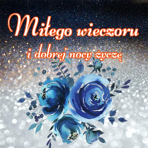 Miłego wieczoru i dobrej nocy życzę!! dobrego wieczoru, tulipanów, róż, kotów, miłego wieczoru, zdjęcia, Życzę miłego wieczoru, niedźwiedzia, pocztówki!