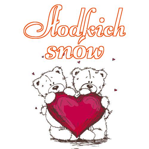 Słodkich snów!! Cubs, Miś, Słodkie sny, Miś, Dobranoc!