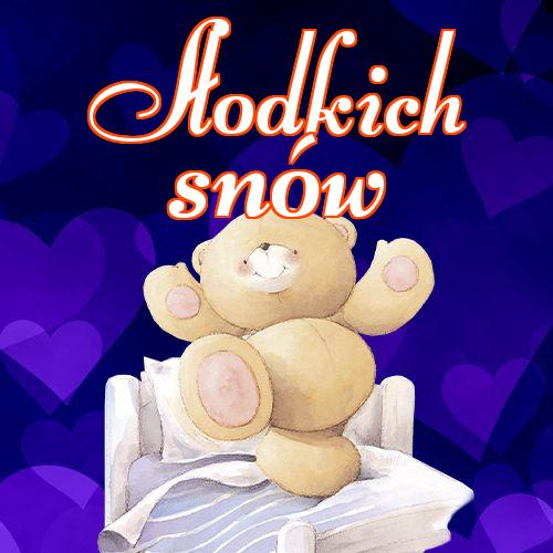 Słodkich snów!! mojego małego misia, słodkich snów, życzę miłych snów, Śliczny obrazek, słodkiego misia, piękny obrazek, dobranoc!