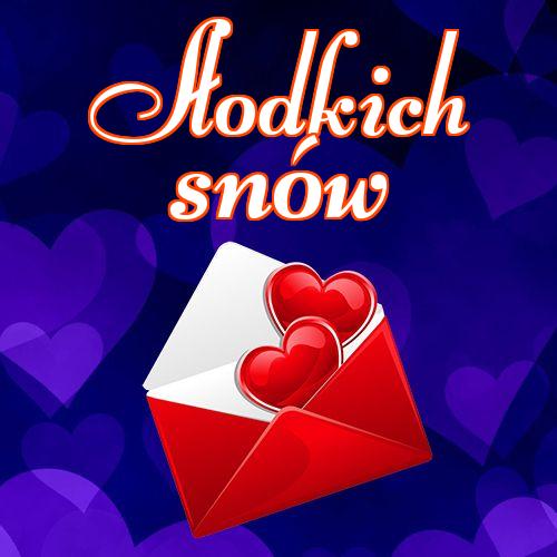 Słodkich snów!! Obrazek dla ukochanej, Obrazek dla ukochanej, Słodkie sny, Darmowe pobieranie, Miłość do księżyca i z powrotem, Kocham Cię, Serca, Obrazek na dobranoc!