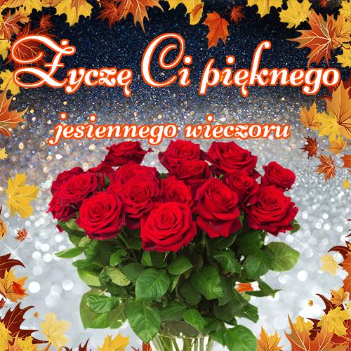 Życzę Ci pięknego jesiennego wieczoru!! Darmowe pobieranie, Jesienne kwiaty, Obraz, Jesień, Kwiaty, Kwiaty, Pocztówka, Jesienne kwiaty, Róże!