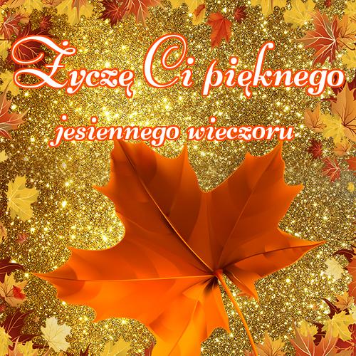 Życzę Ci pięknego jesiennego wieczoru!! Darmowe pobieranie, Dobry jesienny wieczór, Zdjęcia, Pocztówki, Dobry jesienny wieczór, Nadeszła jesień, Download!