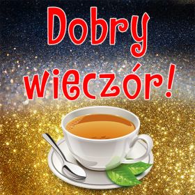 Dobry wieczór!