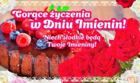 Gorące życzenia imieninowe