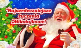 Najserdeczniejsze życzenia Mikołajkowe!