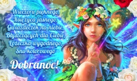 Wieczoru pięknego życzę Ci!