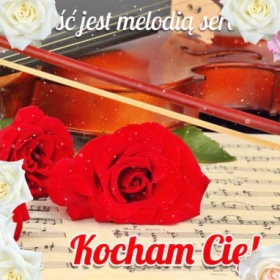 Miłość jest melodią serca