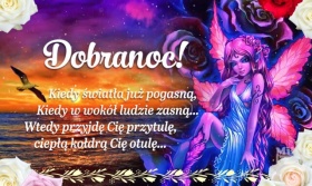 Bajeczna kartka na Dobranoc i słodkie sny dla Ciebie!