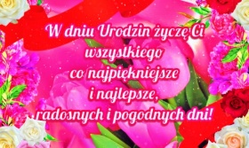 Życzę Ci wszystkiego co najpiękniejsze!