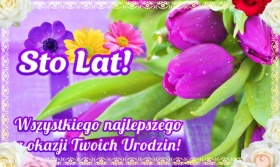 Wszystkiego najlepszego i Sto Lat!