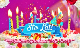 Sto Lat – kartka Urodzinowa dla Ciebie!