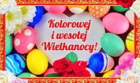 Kolorowej i wesołej Wielkanocy!
